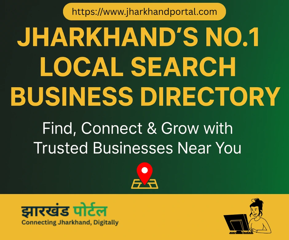 Jharkhand’s No.1 Local Search Business Directory — Find, Connect & Grow with Trusted Businesses