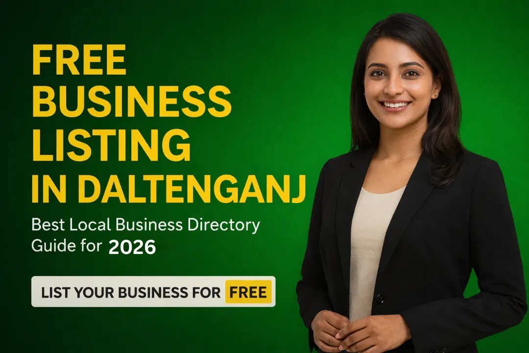 Free Business Listing Sites in Daltenganj: Best Local Business Directory Guide for 2026